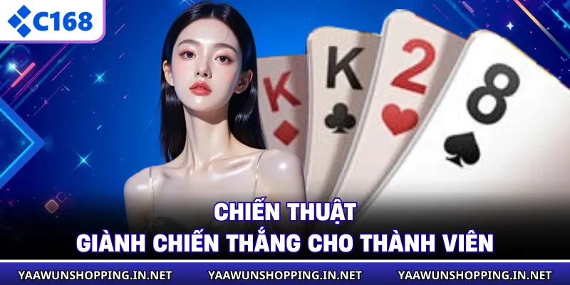 Chiến thuật giành chiến thắng cho thành viên